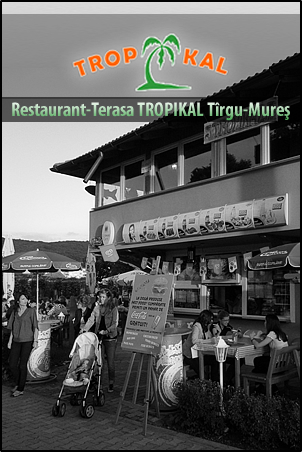Restaurant-Terasa TROPIKAL Tirgu-Mures